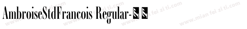 AmbroiseStdFrancois Regular字体转换